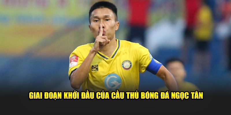 Giai đoạn khởi đầu của cầu thủ Đông Á Thanh Hóa 